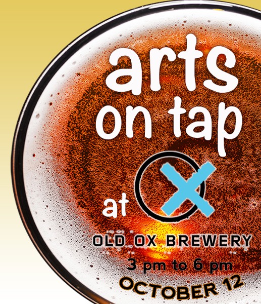 Arts On Tap, sponsored by the LAC and Old Ox Brewery